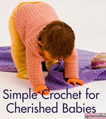Simple crochet for cherished babies
